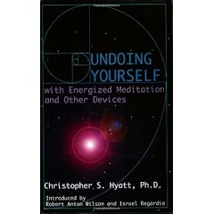 Undoing Yourself with Energized Meditation: The Split Brain Conspiracy: With Energized Meditation and Other Devices