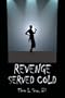 Revenge Served Cold��