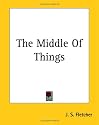 The Middle Of Things