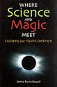 Where Science & Magic Meet