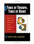 Times of Triumph, Times of Doubt