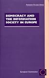 Democracy and the Information Society in Europe