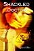 Shackled Doctor: A Novel