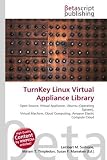 TurnKey Linux Virtual Appliance Library: Open Source, Virtual Appliance, Ubuntu (Operating System), Virtual Machine, Cloud Computing, Amazon Elastic Compute Cloud