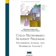 Engineering Journal and Workbook, Volume I (Cisco Networking... by Vito Amato