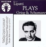 Dinu Lipatti Plays Grieg & Schumann