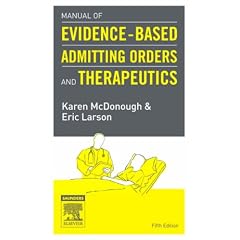 Manual of Evidence-Based Admitting Orders and Therapeutics bookcover
