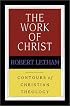 The Work of Christ (Contours of Christian Theology)