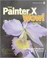 The Painter X Wow! Book (One-Click Wow) (Package)