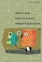 Writing for the Technical Professions (3rd Edition)