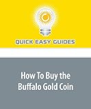How To Buy the Buffalo Gold Coin 41HTCHeKp0L. SL160 How To Buy the Buffalo Gold Coin
