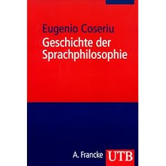Geschichte der Sprachphilosophie von der Antike bis zur Gegenwart 1: Von den Anf�ngen bis Rousseau (Uni-Taschenb�cher M)