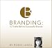 Branding: 10 Truths Behind Successful Brands