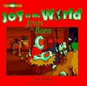 Joy to the World: Jesus Is Born (Bible Read 'n' Sing Stories)