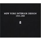 New York Interior Design, 1935-1985. Limited Edition by Judith Gura