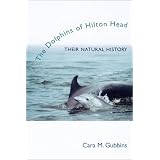 DolphinsofHiltonHead:TheirNaturalHistory