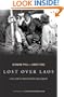Lost Over Laos: A True Story of Tragedy, Mystery, and Friendship