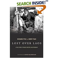 Lost Over Laos: A True Story of Tragedy, Mystery, and Friendship