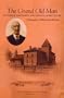The Grand Old Man Of Purdue University And Indiana Agriculture: A Biography Of William Carroll Latta