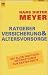 Ratgeber Versicherung und Altersvorsorge. Mit allen wichtigen Informationen zur Riester- Rente.