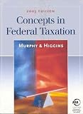Concepts in Federal Taxation 2003 (Concepts in Federal Taxation)
