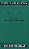 Aristoteles und seine Weltanschauung