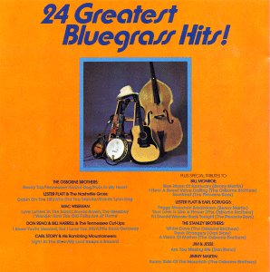 Lester Flatt & Earl Scruggs - 24 Greatest Bluegrass Hits { Various Artists } - Zortam Music