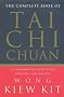 The Complete Book of Tai Chi Chuan: A Comprehensive Guide to the Principles and Practice