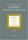 Les Cahiers du conseil Constitutionnel, numéro 6, 1999