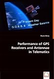 Performance of GPS Receivers and Antennae in Telematics