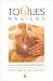 Toques Magicos: Las Tecnicas de la Psicologia Energetica by Fred P. Gallo ISBN 8478084673