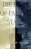The Light of the Falling Stars