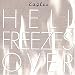 Hell Freezes Over