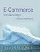 E-Commerce Basics: Technology Foundations and E-Business Applications