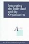 Integrating the Individual and the Organiation