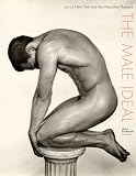 The Male Ideal: Lon of New York and the Masculine Physique