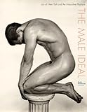 The Male Ideal: Lon of New York and the Masculine Physique-