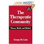 The Therapeutic Community: Theory, Model, and Method