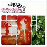 Un-Touchable: Tummy Touch Collectables