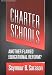 Book Charter Schools : Another Flawed Educational Reform? (The Series on School Reform)