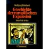Geschichte der europäischen Expansion, in 4 Bdn., Bd.4, Dritte Welt Afrika Geschichte der europäischen Expansion, in 4 Bdn., Bd.4, Dritte Welt Afrika