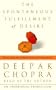 The Spontaneous Fulfillment of Desire