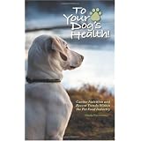 ToYourDog'sHealth!:CanineNutritionandRecentTrendsWithinthePetFoodIndustry