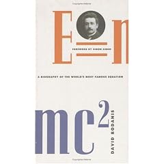 E=mc2: A Biography of the World's Most Famous Equation