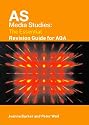 AS Media Studies: The Essential Revision Guide