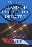 Pel and the Death of the Detective (Constable Crime)