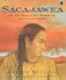 Sacajawea: The Story of Bird Woman and the Lewis and Clark Expedition