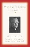 Virgilio Elizondo : spiritual writings