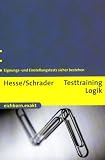 Produkt-Bild: Testtraining Logik. Eignungs- und Einstellungstests sicher bestehen