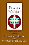 Metatron: From Adam To Enoch To Jesus Of Nazareth